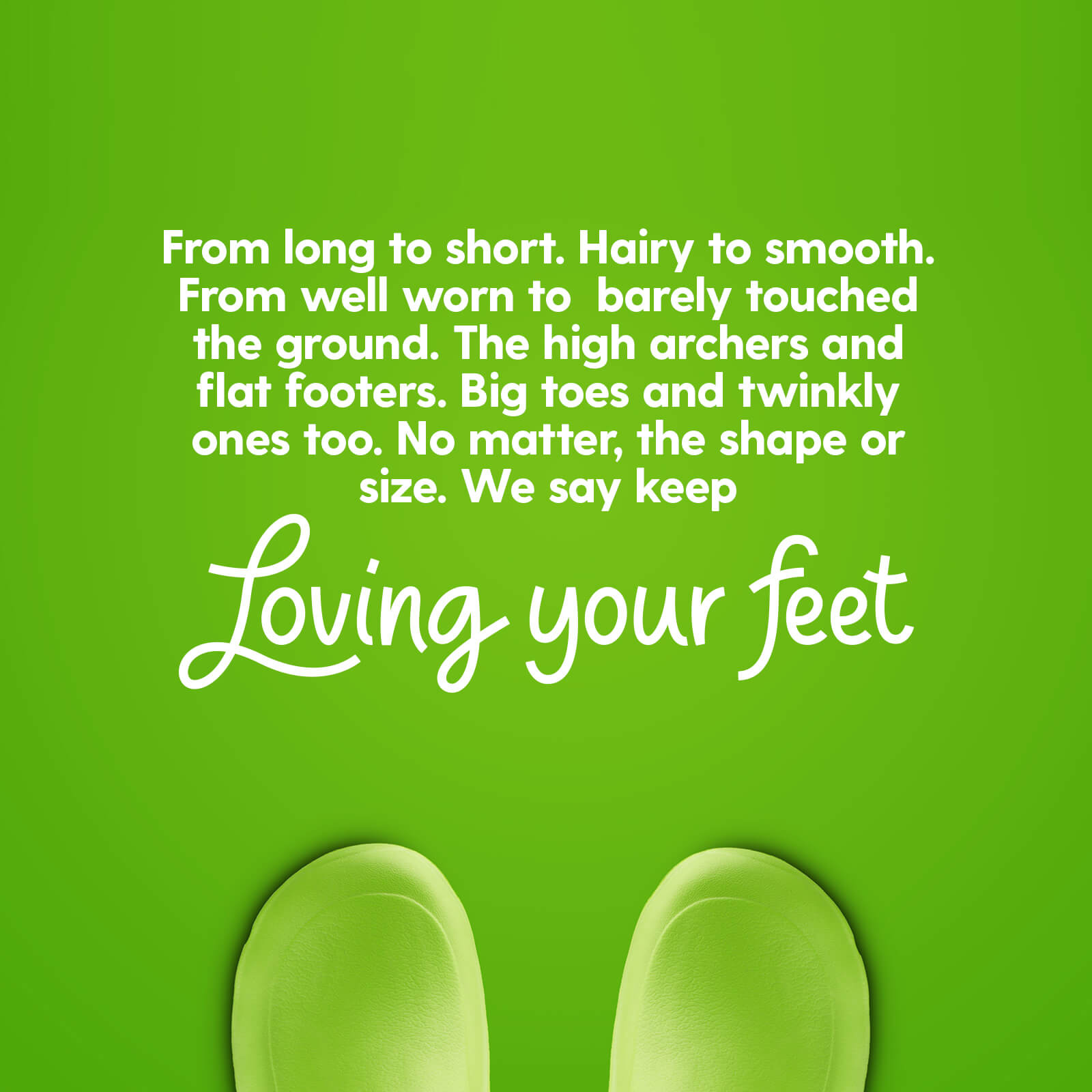 Loving your feet brand campaign tone of voice and copywriting